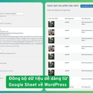 1. Đồng bộ dữ liệu dễ dàng từ Google Sheet về WordPress