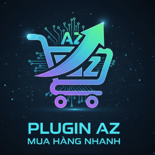 Plugin AZ Mua Hàng Nhanh – Tăng tốc bán hàng cho WooCommerce chỉ trong 1 cú click!