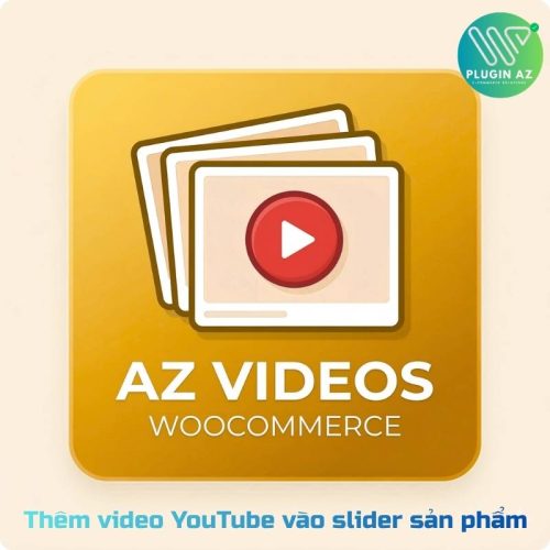 AZ Videos WooCommerce - Thêm Slider Video YouTube cho Thumbnails sản phẩm wordpress