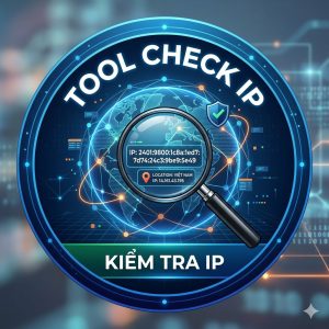 Check IP - Kiểm tra IP