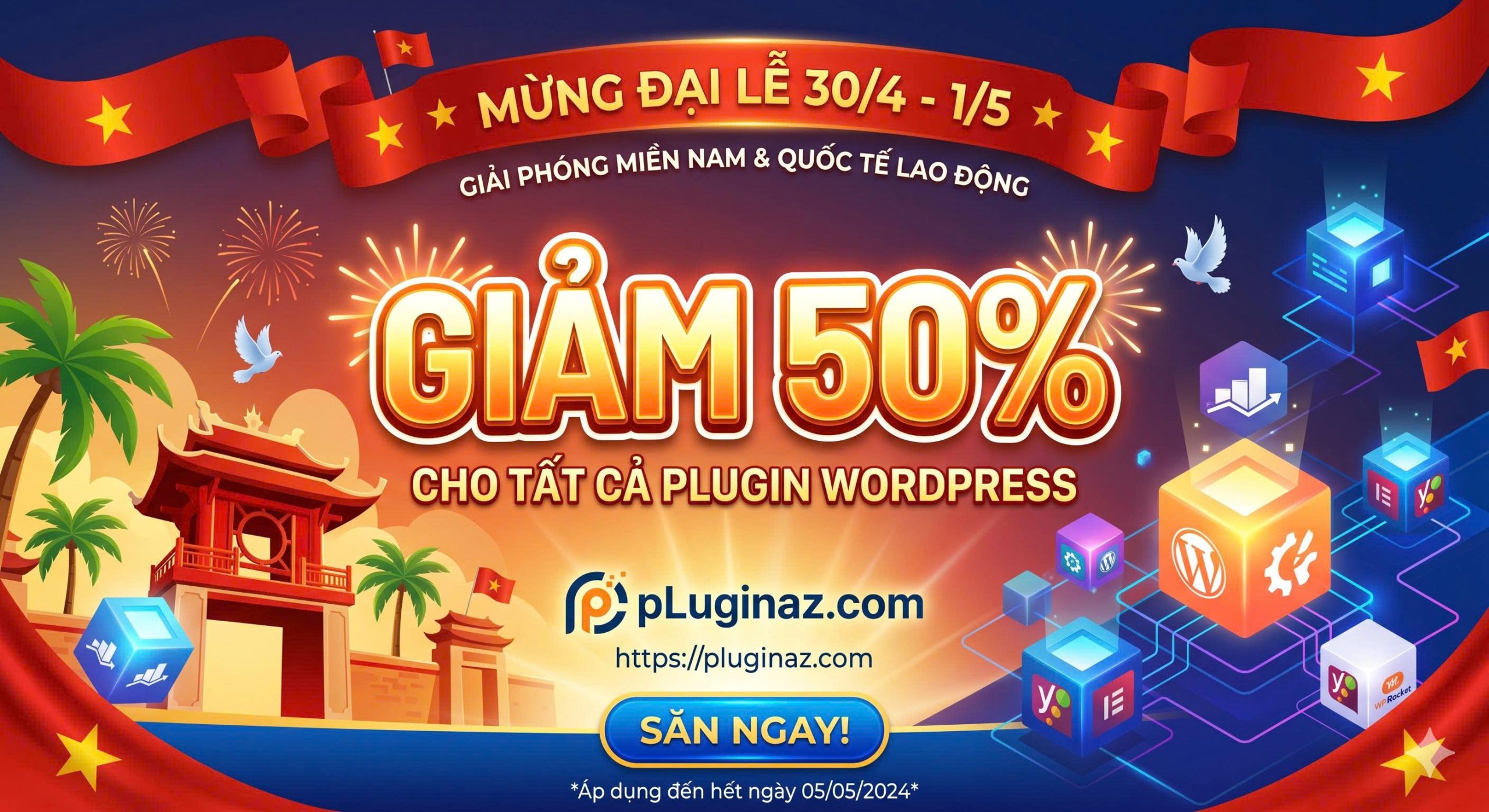 MỪNG ĐẠI LỄ 30/4 & 1/5 - PLUGINAZ.COM GIẢM SỐC 50% TẤT CẢ PLUGIN 