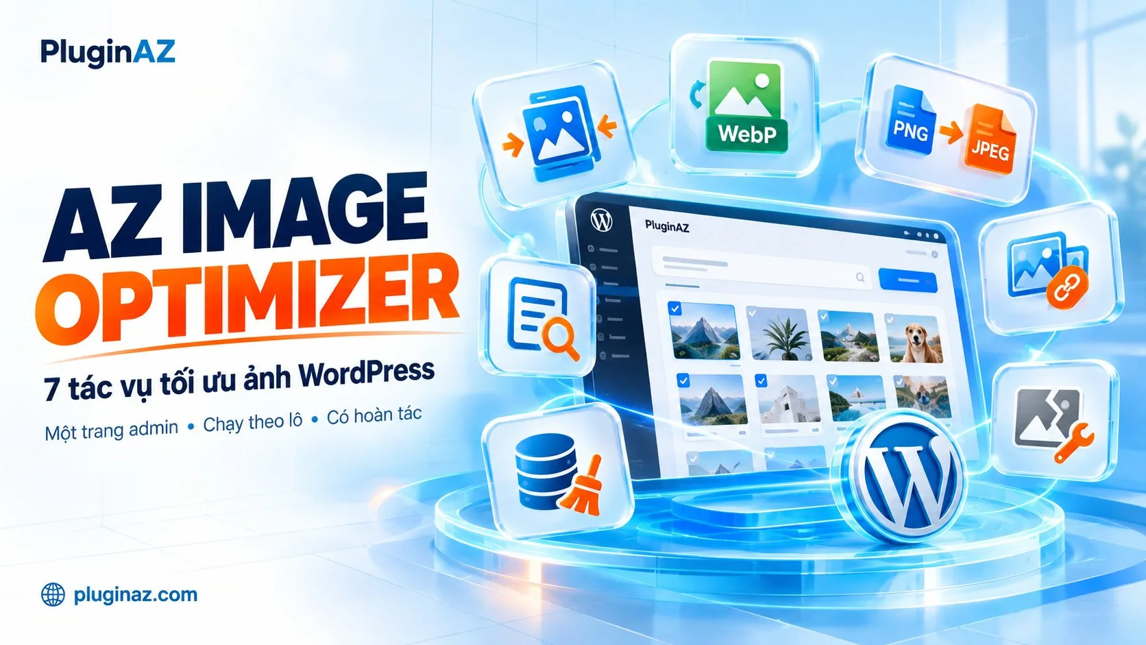 AZ Image Optimizer – plugin tối ưu ảnh WordPress với 7 tác vụ trong một trang admin