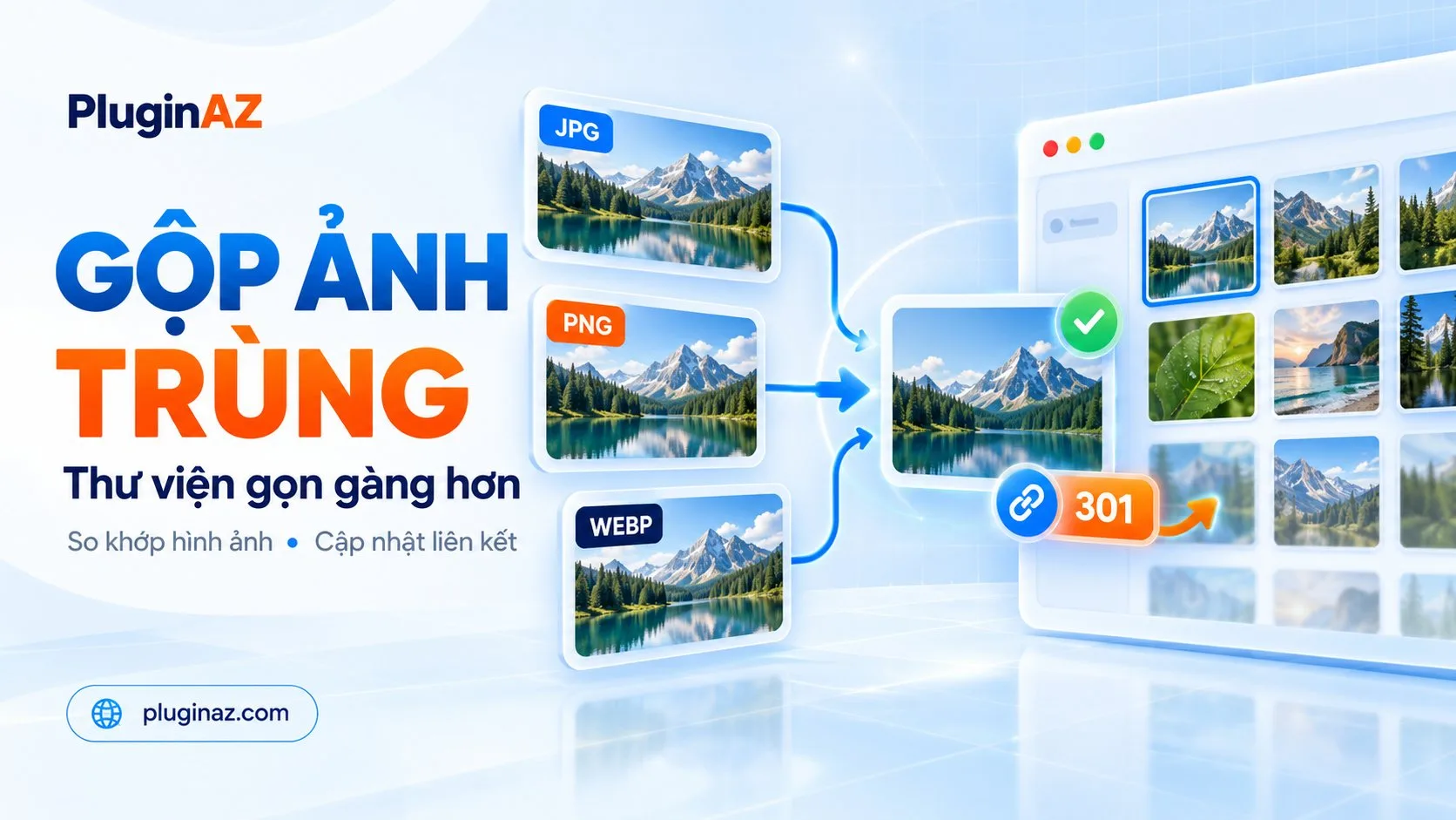 AZ Image Optimizer – gộp ảnh trùng giúp thư viện gọn gàng, cập nhật liên kết và redirect 301