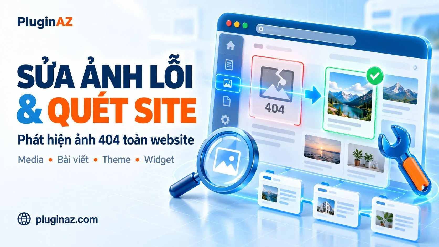AZ Image Optimizer – sửa ảnh lỗi và quét toàn site phát hiện ảnh 404